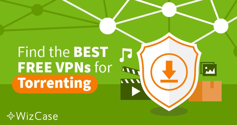 Torrentirajte s 4 najbolja besplatna VPN-a