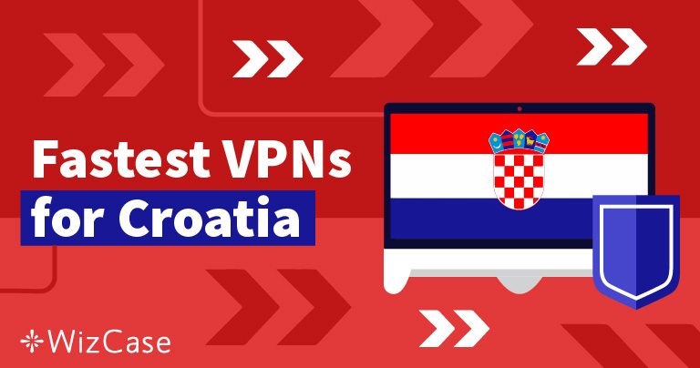 3 najbolja VPN-a za Hrvatsku