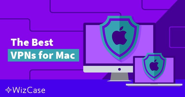 4 najbolji VPN za Mac – Testirani i recenzirani u Kolovoz 2022